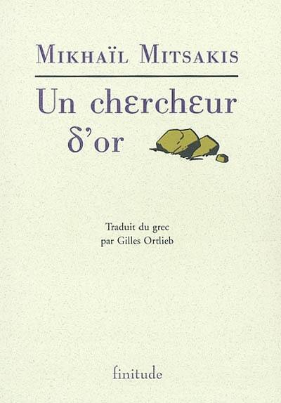 Un chercheur d'or. La vie. Dans la maison des fous