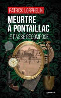 Meurtre à Pontaillac : le passé recomposé