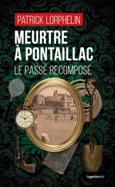 Meurtre à Pontaillac : le passé recomposé