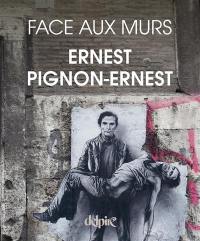 Ernest Pignon-Ernest, face aux murs