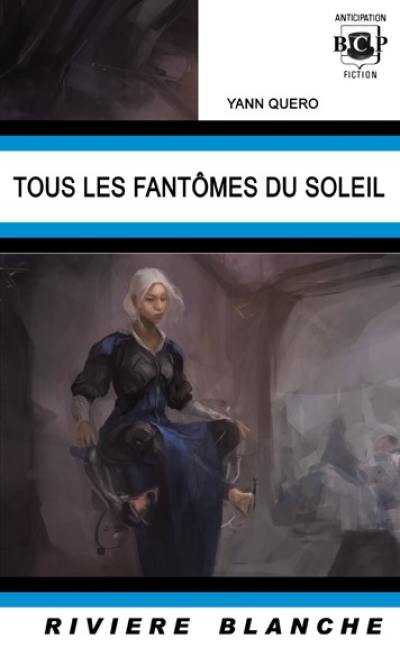 Tous les fantômes du soleil