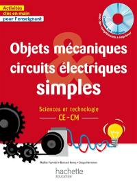 Objets mécaniques, circuits électriques simples, sciences et technologie : CE, CM