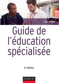 Guide de l'éducation spécialisée