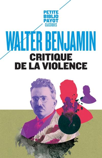 Critique de la violence : et autres essais