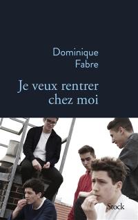 Je veux rentrer chez moi