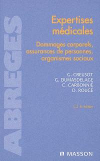 Expertises médicales : dommages corporels, assurances de personnes, organismes sociaux