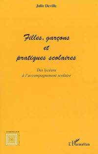 Filles, garçons et pratiques scolaires : des lycéens à l'accompagnement scolaire