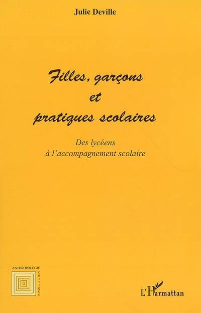 Filles, garçons et pratiques scolaires : des lycéens à l'accompagnement scolaire