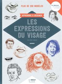 Apprendre à dessiner les expressions du visage : plus de 200 modèles