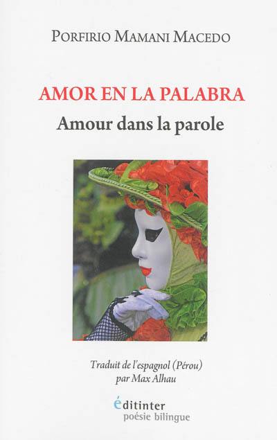 Amor en la palabra. Amour dans la parole