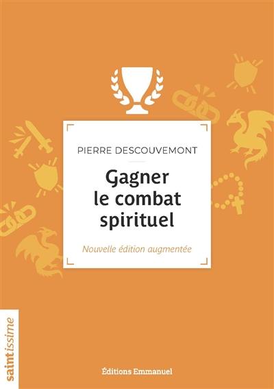 Gagner le combat spirituel