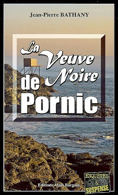 La veuve noire de Pornic