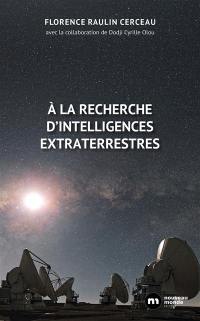 A la recherche d'intelligences extraterrestres