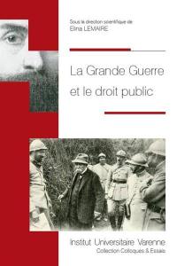 La Grande Guerre et le droit public