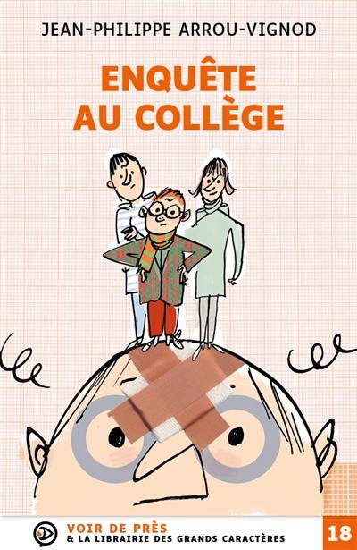 Enquête au collège. Vol. 2. Enquête au collège