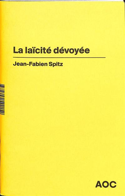 La laïcité dévoyée