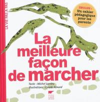 La meilleure façon de marcher