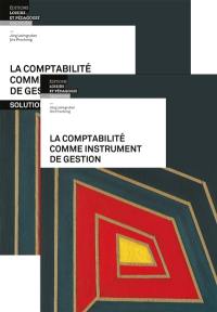 La comptabilité comme instrument de gestion : livre et solutions