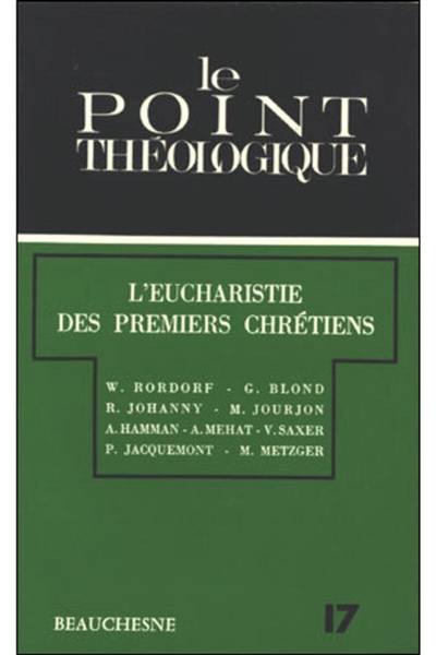 L'Eucharistie des premiers chrétiens