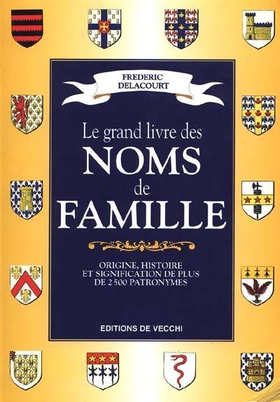 Le grand livre des noms de famille