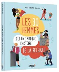 Les 30 femmes qui ont marqué l'histoire de Belgique