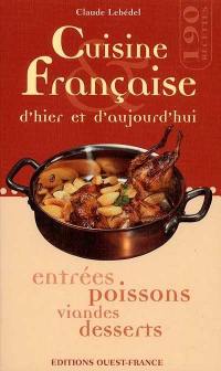 Cuisine française d'hier et d'aujourd'hui