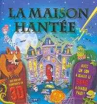 La maison hantée