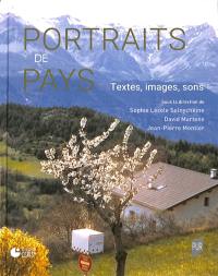 Portraits de pays : textes, images, sons