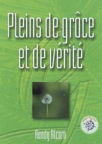 Pleins de grâce et de vérité