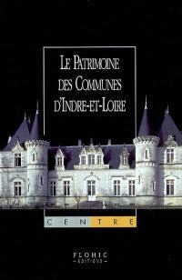 Le patrimoine des communes d'Indre-et-Loire