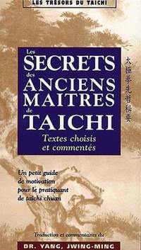 Les secrets des anciens maîtres de taichi