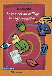 Le respect au collège : une initiative citoyenne ludique : le "jeu de la politesse"