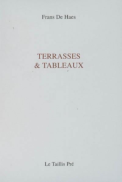 Terrasses & tableaux