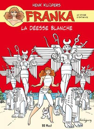 Franka. La déesse blanche