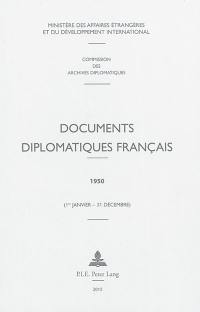 Documents diplomatiques français : 1950 : 1er janvier-31 décembre