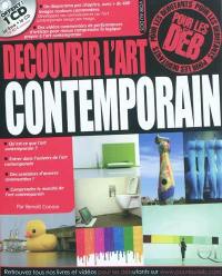 L'art contemporain pour les déb