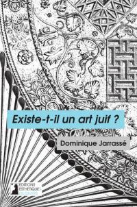 Existe-t-il un art juif ?