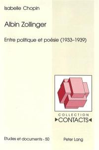 Albin Zollinger : entre politique et poésie (1933-1939)