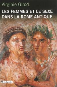 Les femmes et le sexe dans la Rome antique