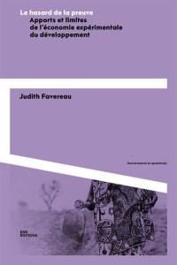 Le hasard de la preuve : apports et limites de l'économie expérimentale du développement