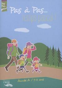 Pas à pas... temps pascal ! : année A, 7-11 ans