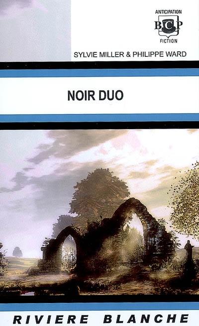 Noir duo : recueil de nouvelles