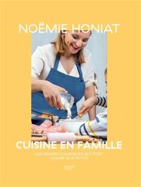 Cuisine en famille : les grands classiques qui font plaisir aux petits