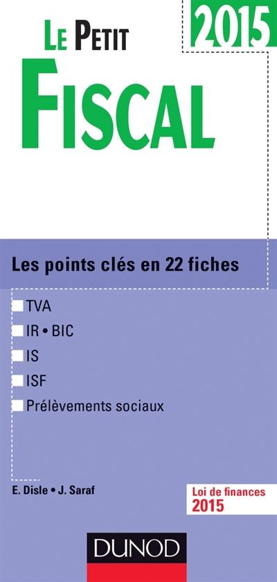 Le petit fiscal : les notions clés en 22 fiches