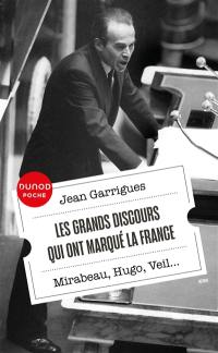 Les grands discours qui ont marqué la France