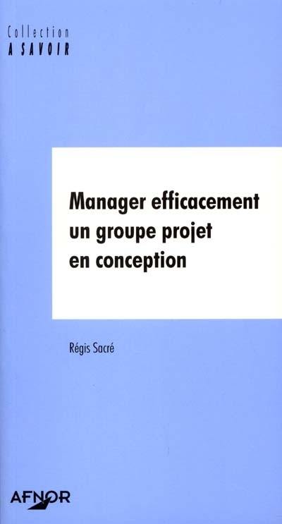 Manager efficacement un groupe projet en conception