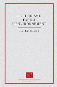 Le Tourisme face à l'environnement