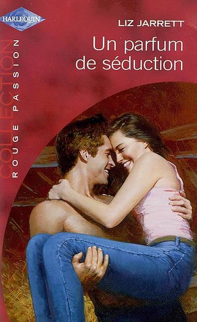 Un parfum de séduction