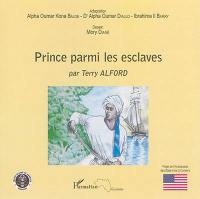 Prince parmi les esclaves