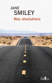 Un siècle américain. Vol. 2. Nos révolutions